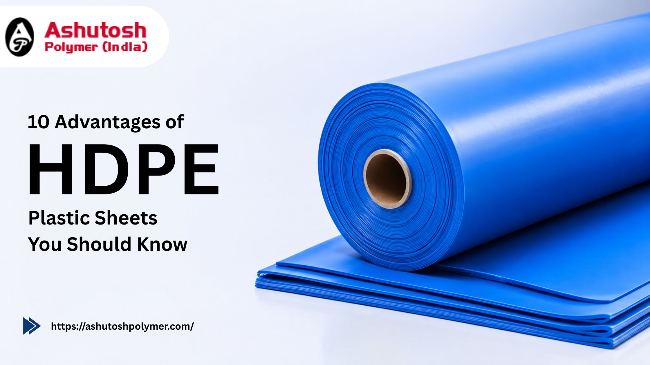 10 Advantages of HDPE Plastic Sheets You Should Know